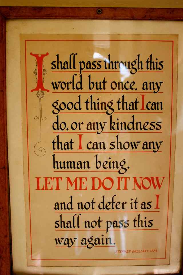 I shall pass through this world but once